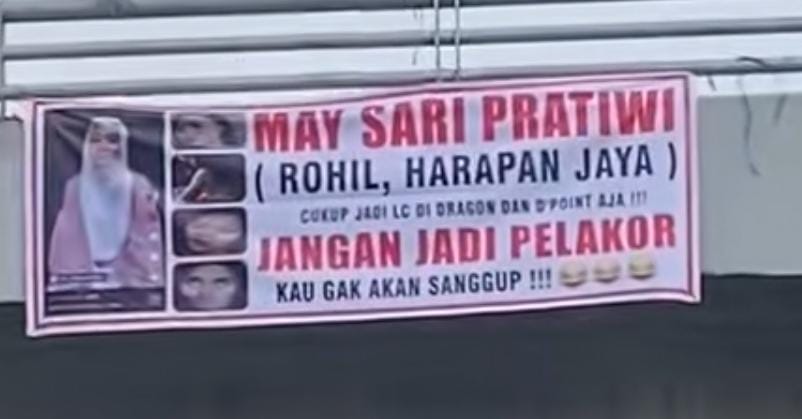 Bertebaran Spanduk di Sejumlah Flyover Pekanbaru: MAY SARI PRATIWI, Cukup Jadi LC di Dragon Dandpoint Aja, Jangan Jadi Pelakor