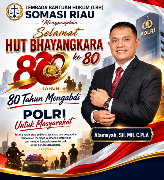 LBH Somasi Riau : Selamat HUT BHAYANGKARA ke-80 Tahun