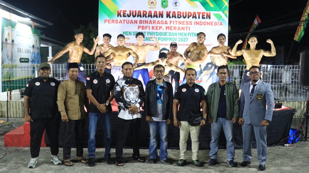 Men Fitness PBFI Meranti 2026 Digelar, Pemkab Targetkan Lahir Atlet Binaraga Berprestasi hingga Tingkat Nasional